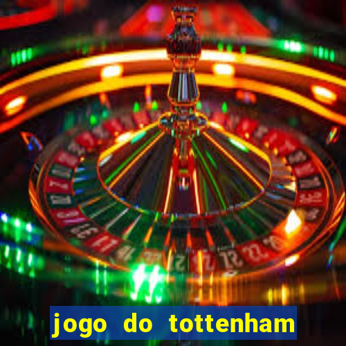 jogo do tottenham hoje palpite